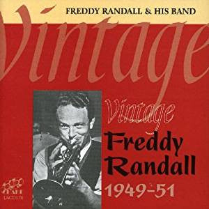 Freddy Randall And His Band : Vintage Freddy Randall 1949-51 (CD, Album, Comp)