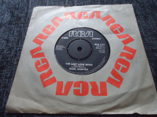 Nigel Sawyer : The Last Love Song (7", Single)