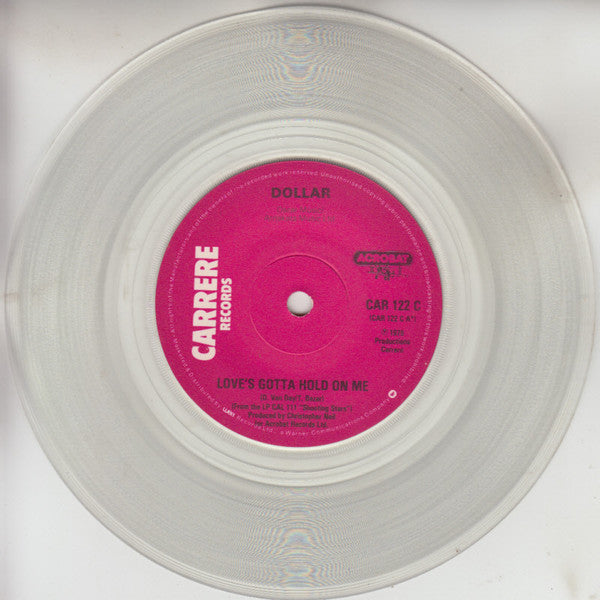 Dollar : Love's Gotta Hold On Me (7", Single, Cle)