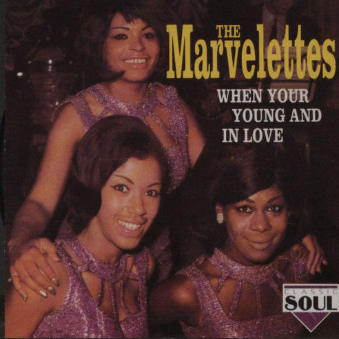 The Marvelettes : When You're Young And In Love (CD, Comp)
