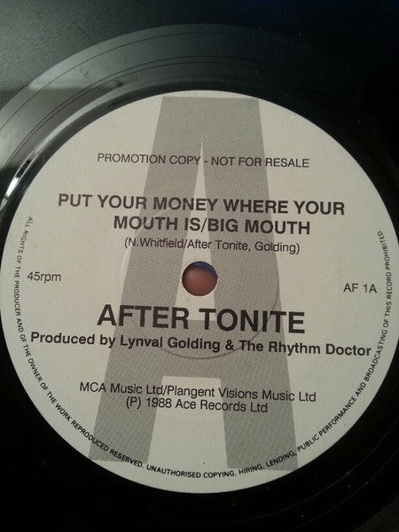 After Tonite : Put Your Money Where Your Mouth Is / Big Mouth (7", Single, Promo)