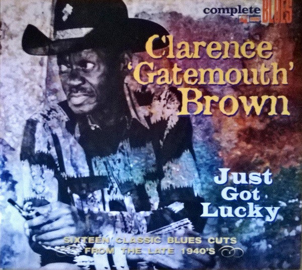 Clarence "Gatemouth" Brown : Just Got Lucky (CD, Comp)
