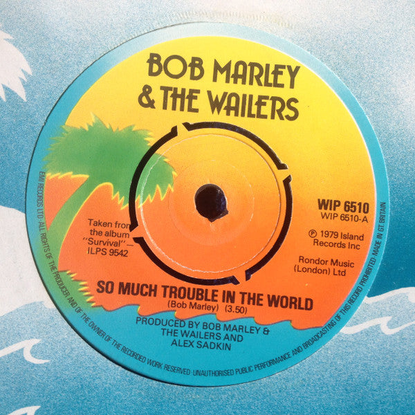 Bob Marley & The Wailers : So Much Trouble In The World (7", Single, 4 P)