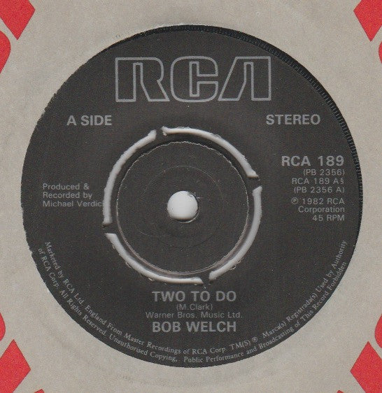 Bob Welch : Two To Do  (7", Single)