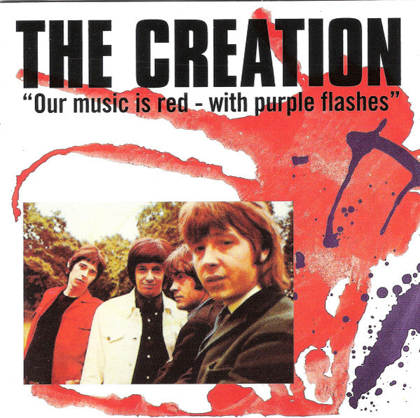 The Creation (2) : Our Music Is Red - With Purple Flashes (CD, Comp)