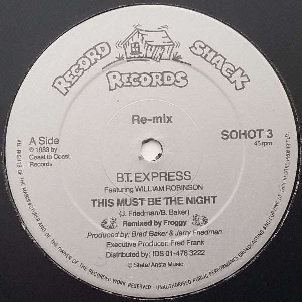 B.T. Express Featuring William Robinson : This Must Be The Night (Re-mix) (12", Single)