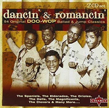 Various : Dancin' & Romancin' (54 Original Doo-wop Ballad & Jump Classics) (2xCD, Comp)