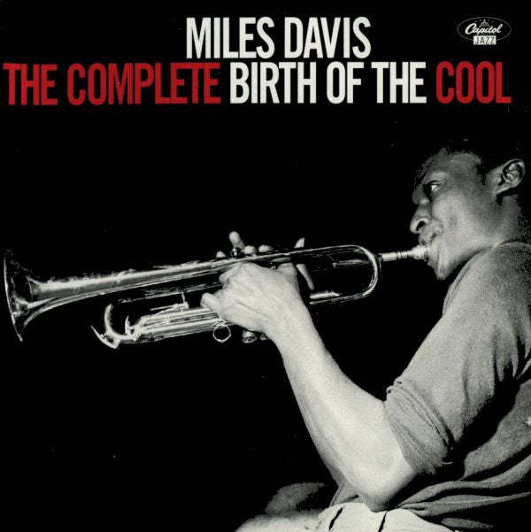 Miles Davis : The Complete Birth Of The Cool (CD, Album, Comp, RM)