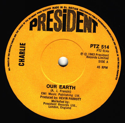 Charlie (19) : Our Earth (7", Single)