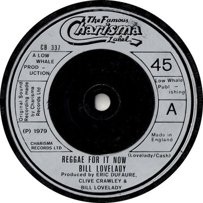 Bill Lovelady : Reggae For It Now (7", Single, Sol)