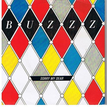 Buzzz (2) : Sorry My Dear (7", Single)