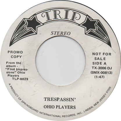 Ohio Players : Trespassin' (7", Single, Promo)