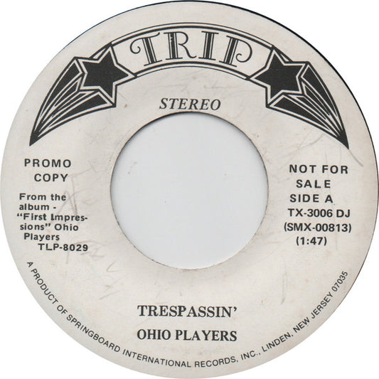 Ohio Players : Trespassin' (7", Single, Promo)