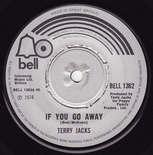 Terry Jacks : If You Go Away (7", Single)