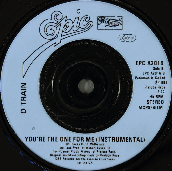 D-Train : You're The One For Me (7")