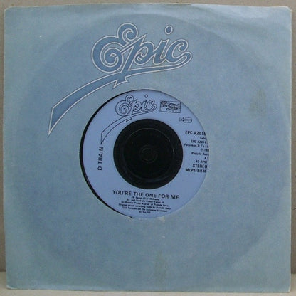 D-Train : You're The One For Me (7")