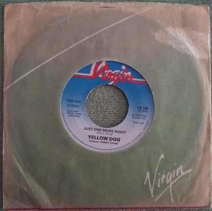 Yellow Dog : Just One More Night (7", Single)