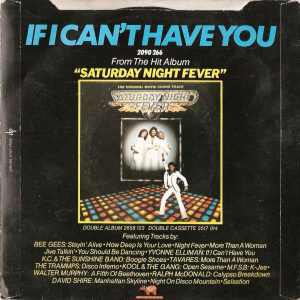 Yvonne Elliman : If I Can't Have You (7", Single, Inj)