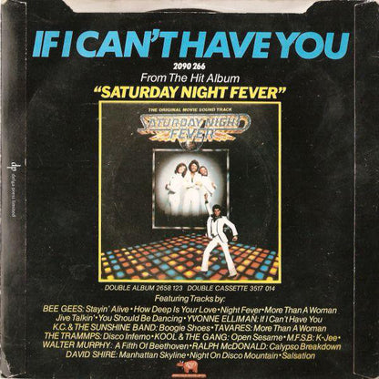 Yvonne Elliman : If I Can't Have You (7", Single, Inj)