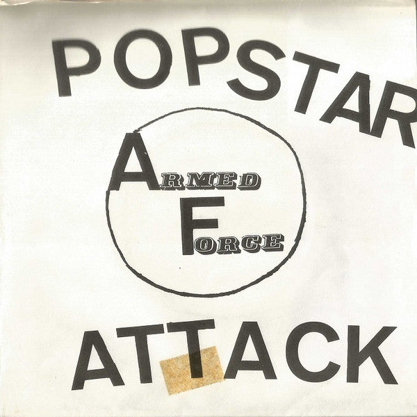 Armed Force : Popstar / Attack (7")