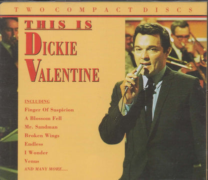 Dickie Valentine : This Is Dickie Valentine (2xCD, Comp, Mono, RM)