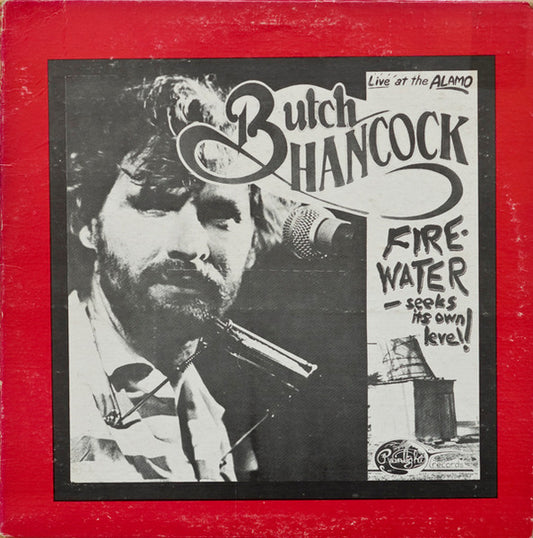 Butch Hancock : Firewater (Seeks Its Own Level) (LP, Album)