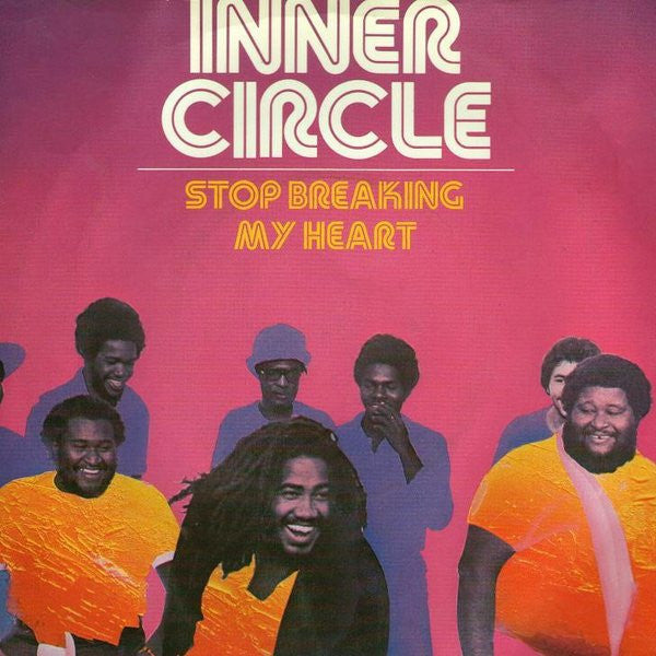 Inner Circle : Stop Breaking My Heart (7", Single)