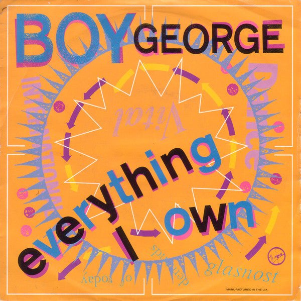 Boy George : Everything I Own (7", Single, Gre)