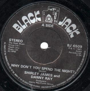 Shirley James And Danny Ray (2) : Why Don't You Spend The Night (7")