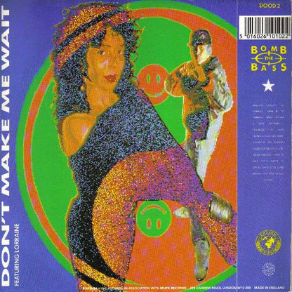 Bomb The Bass : Don't Make Me Wait / Megablast (7", Single, Gre)