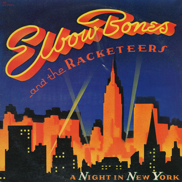 Elbow Bones And The Racketeers : A Night In New York (7", Single)