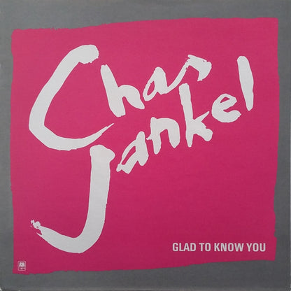 Chas Jankel : Glad To Know You (7", Single)