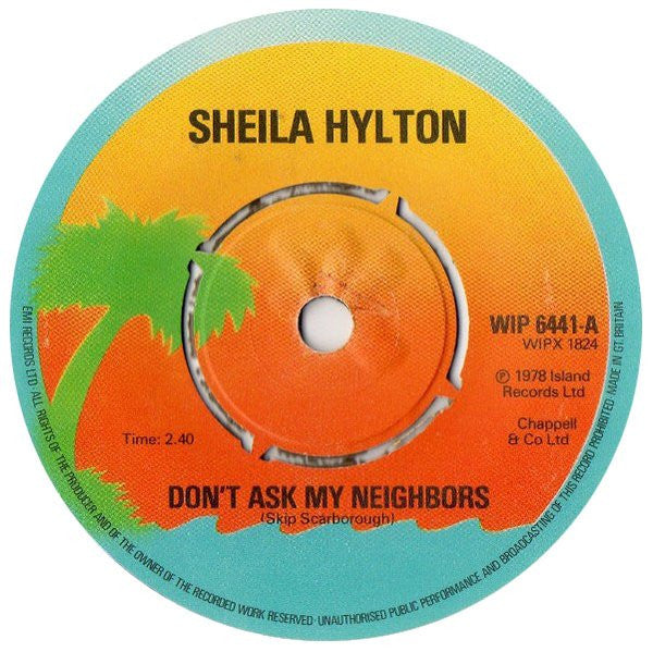 Sheila Hylton : Don't Ask My Neighbours (7", Single)