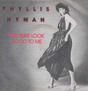 Phyllis Hyman : You Sure Look Good To Me (7
