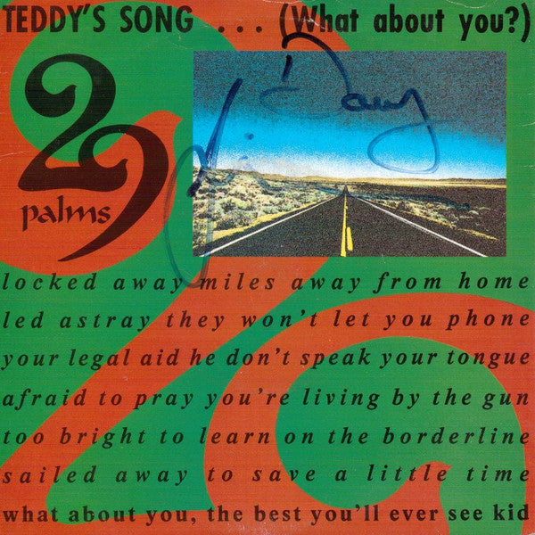 29 Palms (2) : Teddy's Song (What About You?) (7")