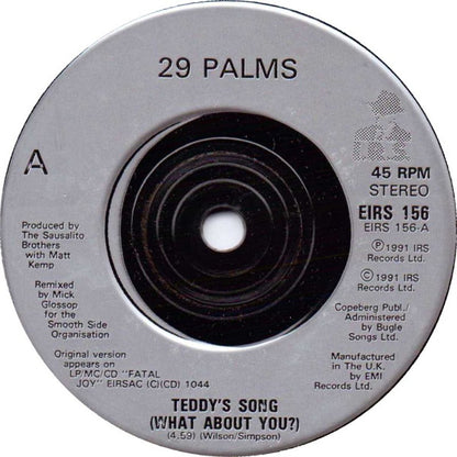 29 Palms (2) : Teddy's Song (What About You?) (7")