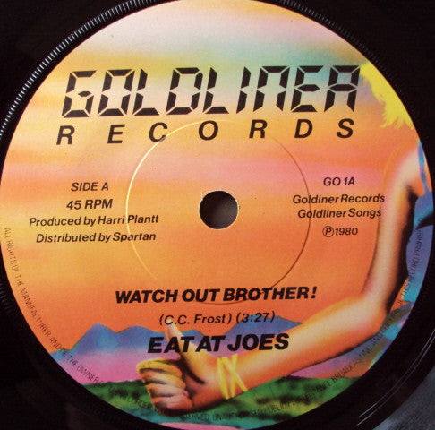 Eat At Joes : Watch Out Brother! (7")