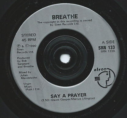 Breathe (3) : Say A Prayer (7")