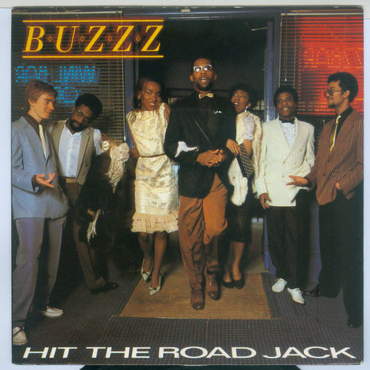 Buzzz (2) : Hit The Road Jack (7")