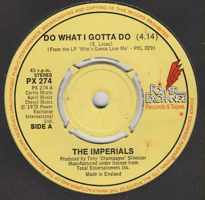The Imperials : Do What I Gotta Do (7")