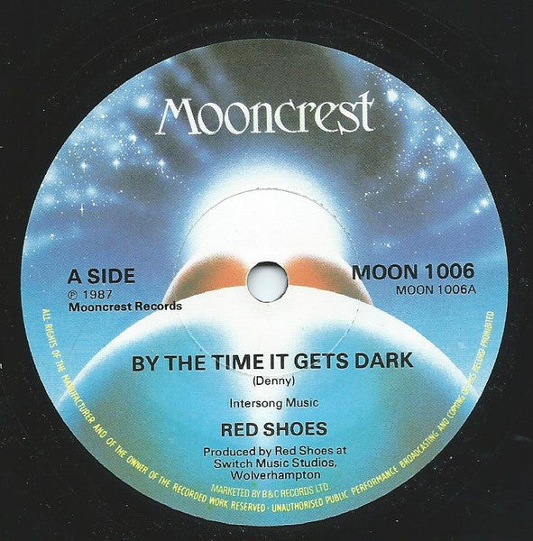 Red Shoes (4) : By The Time It Gets Dark (7")