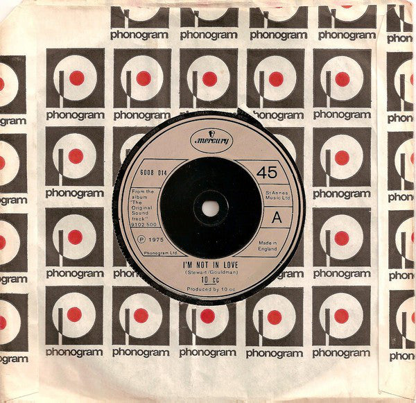 10cc : I'm Not In Love (7", Single, UK )