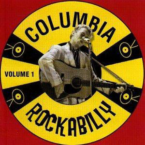 Various : Columbia Rockabilly Volume 1 (CD, Comp, Mono)