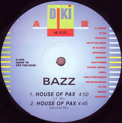 Bazz : House Of Pax (12")