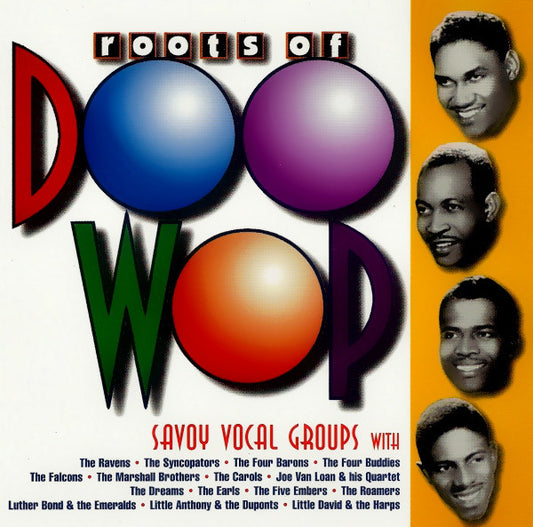 Various : The Roots Of Doo-Wop - Savoy Vocal Groups (CD, Comp)