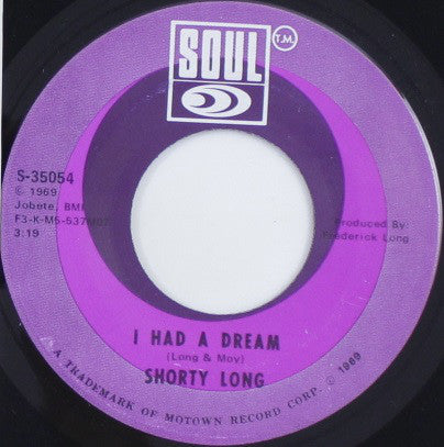 Shorty Long (2) : Ain't No Justice / I Had A Dream (7")