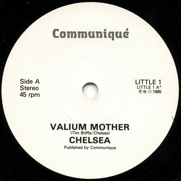 Chelsea (2) : Valium Mother (7", Single)