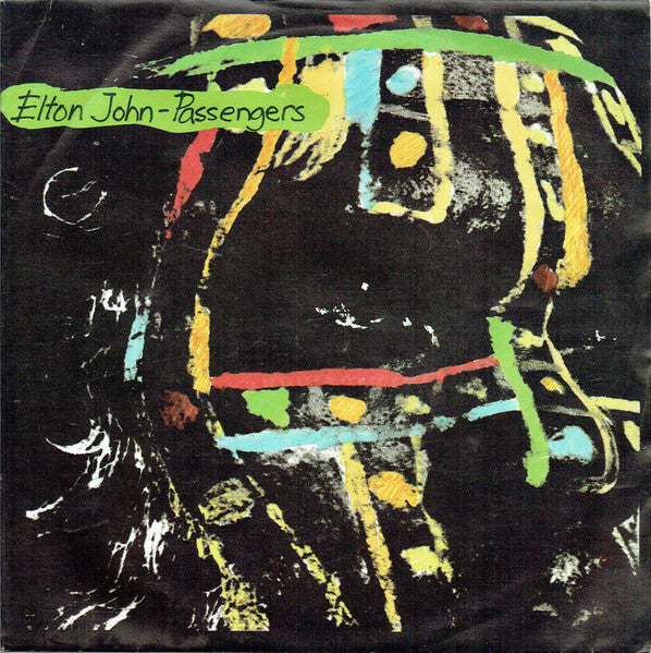 Elton John : Passengers (7", Single, Pap)