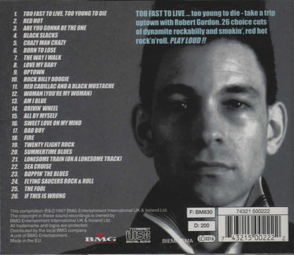Robert Gordon (2) with Link Wray : Too Fast To Live...Too Young To Die (CD, Album, Comp)