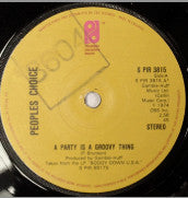 People's Choice : A Party Is A Groovy Thing (7", Single)